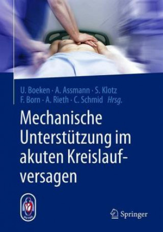 Kniha Mechanische Unterstützung im akuten Kreislaufversagen Udo Boeken