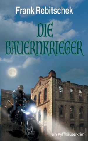 Knjiga Bauernkrieger Frank Rebitschek