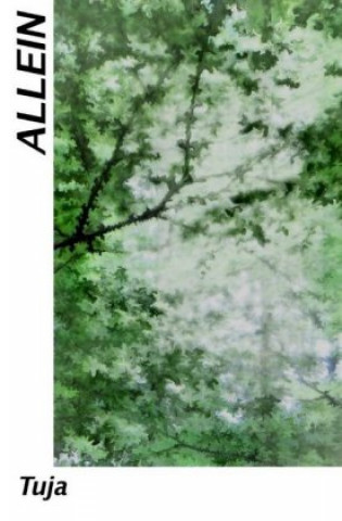 Knjiga Allein Tuja Tiira
