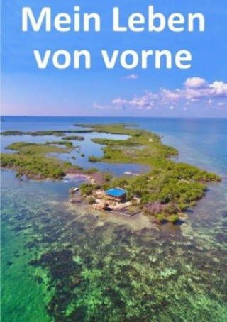 Libro Mein Leben von vorne Gigi Gusenbauer