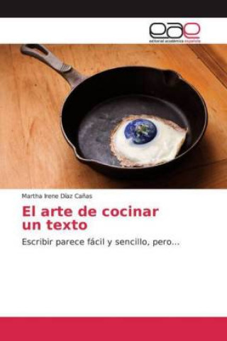 Kniha El arte de cocinar un texto 