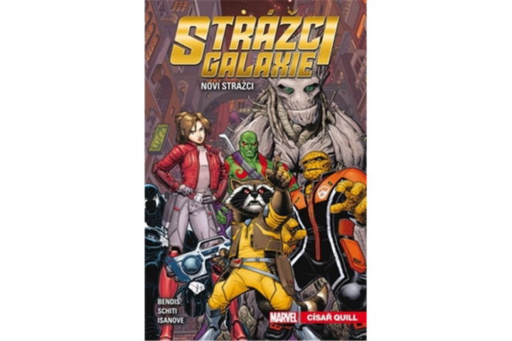 Книга Strážci galaxie Noví Strážci Brian Michael Bendis