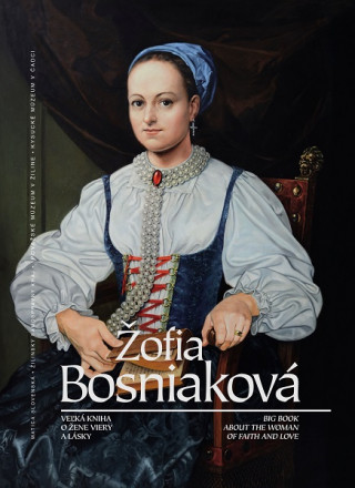 Könyv Žofia Bosniaková autorov Kolektív