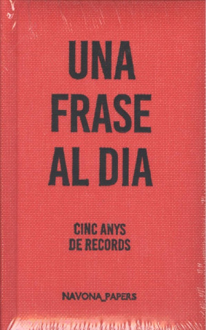 Kniha UNA FRASE AL DÍA.CINC ANYS DE RECORDS 