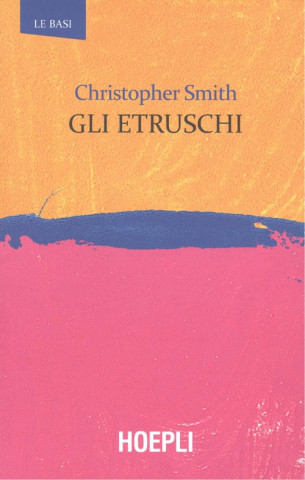 Книга GLI ETRUSCHI SMITH CHRISTOPHER