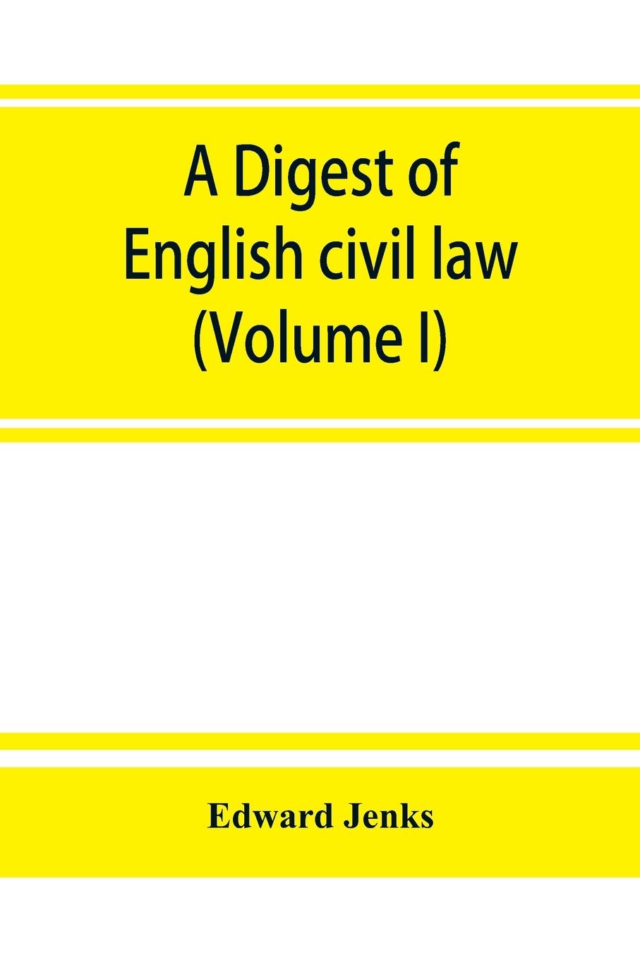 Kniha Digest of English civil law (Volume I) 