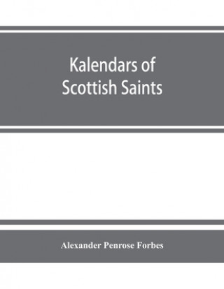 Livre Kalendars of Scottish saints 