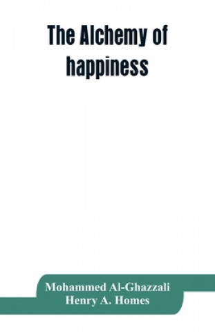 Libro alchemy of happiness Henry A. Homes