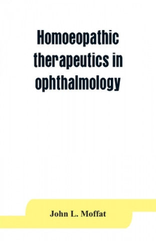 Książka Homoeopathic therapeutics in ophthalmology 