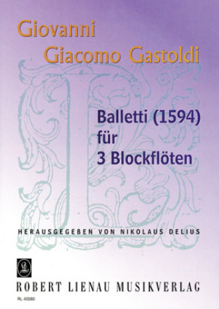 Tiskani izdelki Balletti, 3 Blockflöten (S/A/T) Nikolaus Delius
