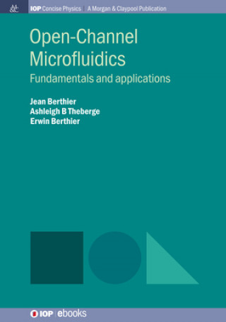 Kniha Open-Channel Microfluidics Ashleigh B. Theberge