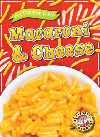 Knjiga Macaroni & Cheese Christina Leaf