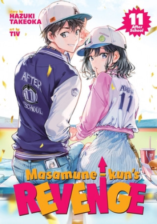 Könyv Masamune-Kun's Revenge Vol. 11 - After School Tiv