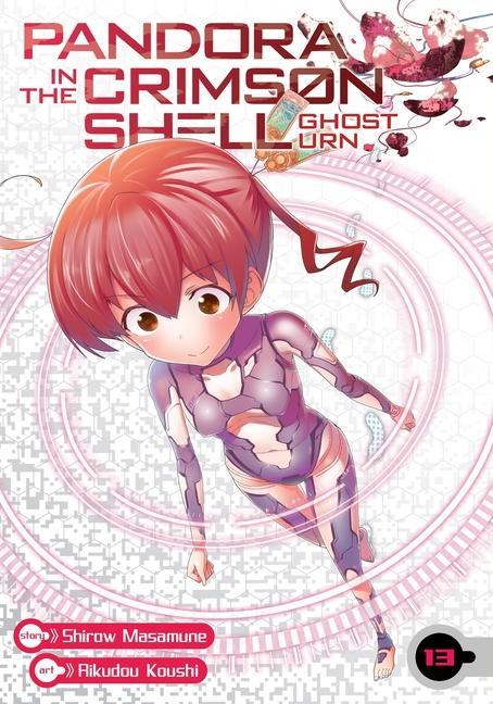 Kniha Pandora in the Crimson Shell: Ghost Urn Vol. 13 Rikudou Koushi