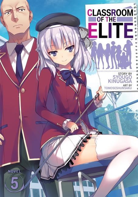 Carte Classroom of the Elite (Light Novel) Vol. 5 Tomoseshunsaku