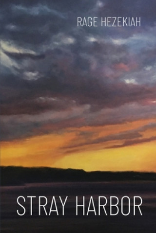 Knjiga Stray Harbor Rage Hezekiah