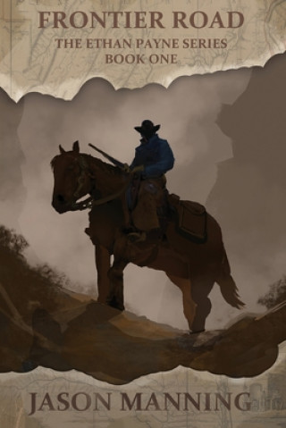 Knjiga Frontier Road Jason Manning