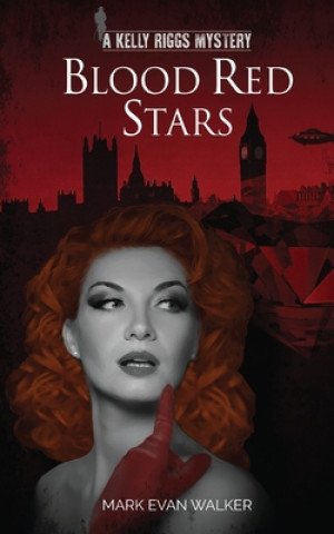 Kniha Blood Red Stars: A Kelly Riggs Mystery Bob McLain