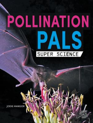 Buch Pollination Pals Jodie Mangor