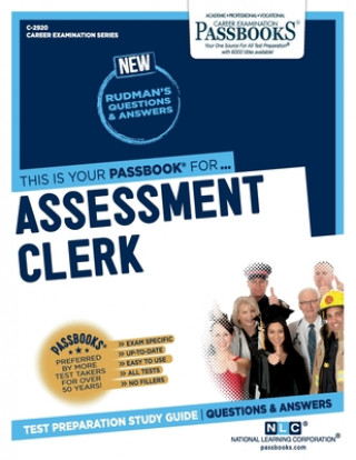 Book Assessment Clerk (C-2920): Passbooks Study Guide 