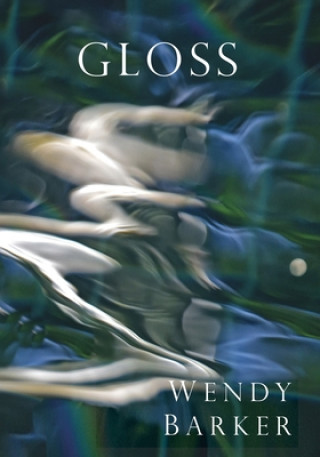 Knjiga Gloss Wendy Barker