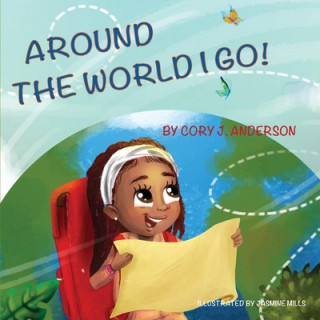 Книга Around the World I Go Jasmine Mills