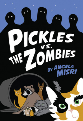 Knjiga Pickles vs. the Zombies 