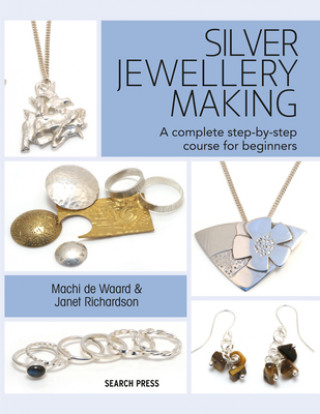 Knjiga Silver Jewellery Making 