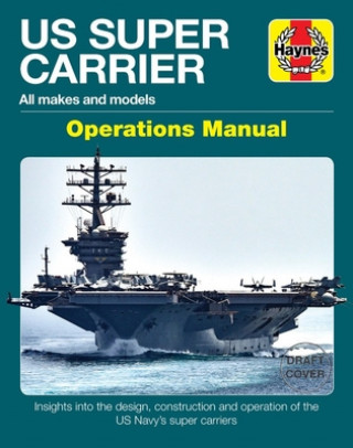 Книга US Super Carrier Patrick Bunce