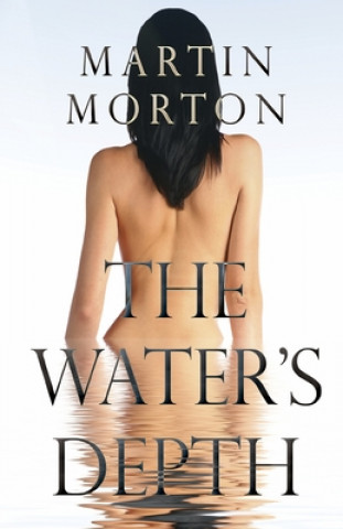 Knjiga Water's Depth Martin Morton