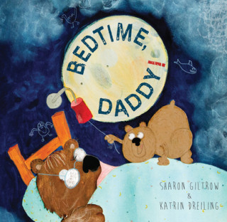 Knjiga Bedtime Daddy! Katrin Dreiling