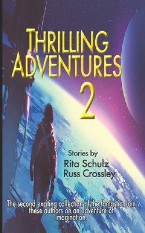 Kniha Thrilling Adventures 2 Rita Schulz