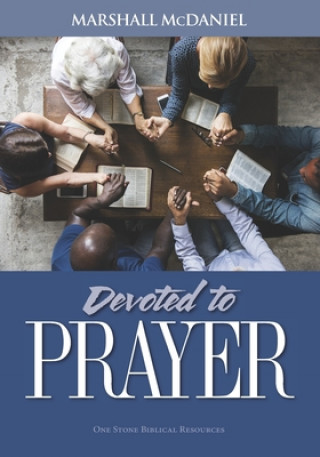 Buch Devoted To Prayer Marshall McDaniel