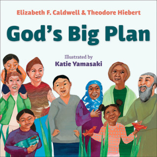 Knjiga God's Big Plan Theodore Hiebert