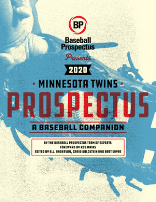 Buch Minnesota Twins 2020: A Baseball Companion Baseball Prospectus