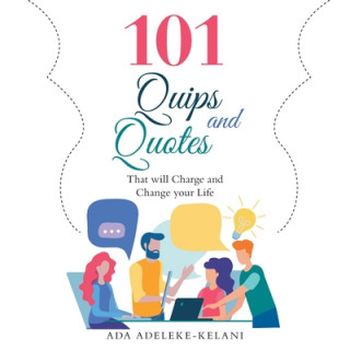 Buch 101 Quips and Quotes Ada Adeleke-Kelani
