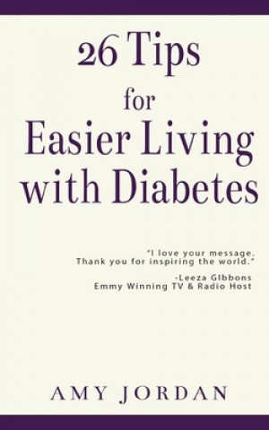 Βιβλίο 26 Tips FOR Easier Living with Diabetes Amy Jordan