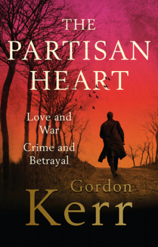 Buch Partisan Heart Gordon Kerr
