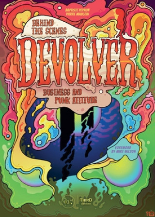 Könyv Devolver: Behind The Scenes Pierre Maugein