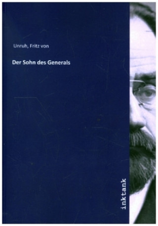 Kniha Der Sohn des Generals Fritz von Unruh