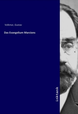 Buch Das Evangelium Marcions Gustav Volkmar