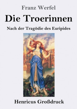 Könyv Die Troerinnen (Grossdruck) 