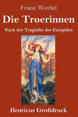 Kniha Die Troerinnen (Grossdruck) 