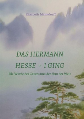 Book Das Hermann Hesse - I Ging Elisabeth Manndorff