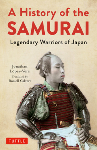 Kniha History of the Samurai Russell Calvert
