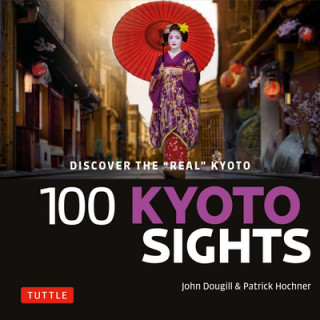 Książka 100 Kyoto Sights Patrick Hochner