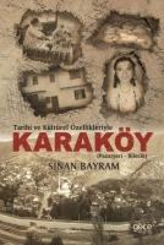 Kniha Tarihi ve Kültürel Özellikleriyle Karaköy Pazaryeri - Bilecik 