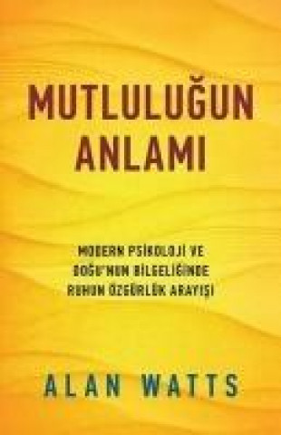 Kniha Mutlulugun Anlami 