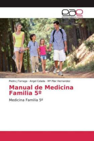Knjiga Manual de Medicina Familia 5? Angel Celada