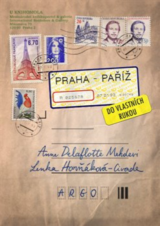 Kniha Praha–Paříž, do vlastních rukou Anne Delaflotte Mehdevi
